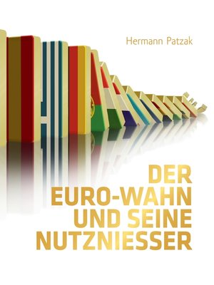 cover image of Der Euro-Wahn und seine Nutznießer